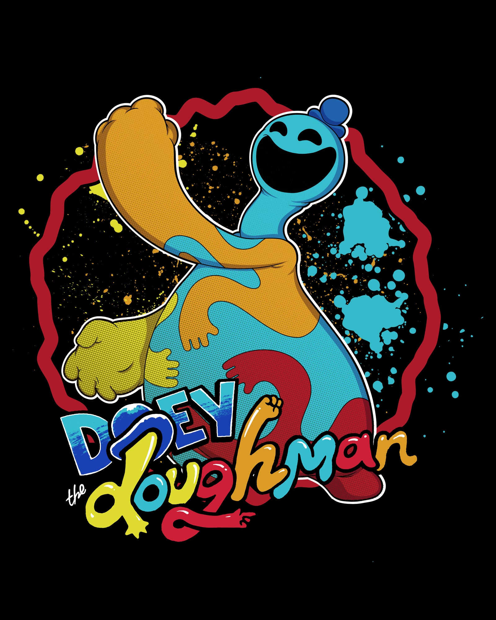 image on shirt: doey the doughman posed in victory. splatter paint. playdough circle. text: doey the doughman